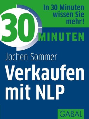cover image of 30 Minuten Verkaufen mit NLP
